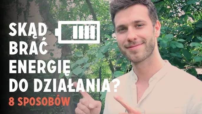 Skąd czerpać motywację? Zbuduj trwałą energię do działania!